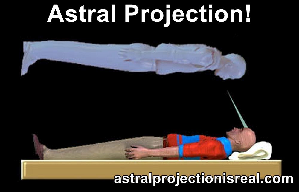 Astral Projection - AstralProjectionIsReal.com