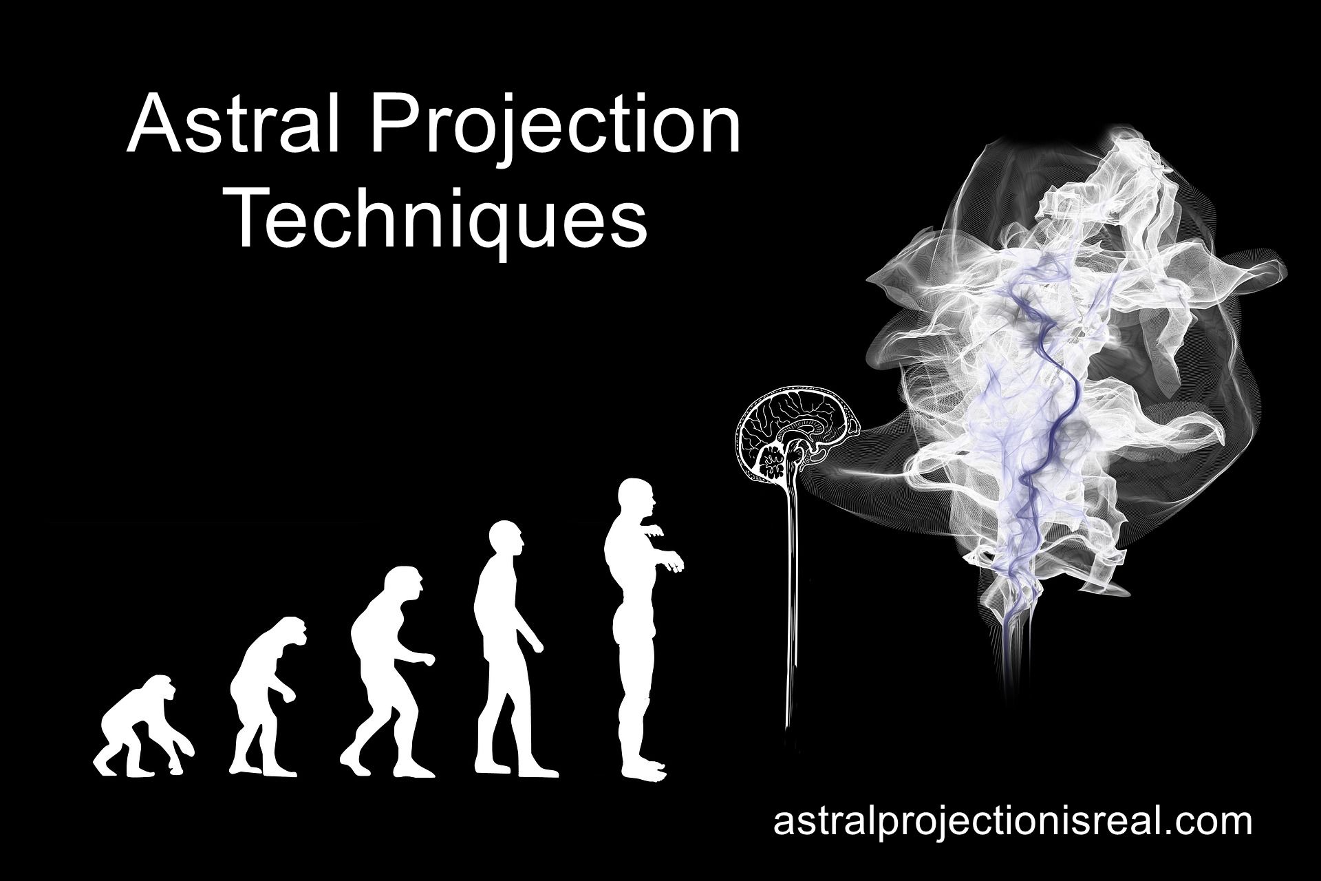 astral-projection-techniques-astralprojectionisreal